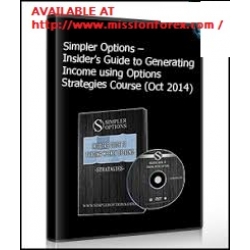 Simpler Options Insider’s Guide to Generating Income using Options Strategies Course